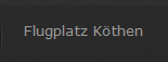 Flugplatz Kthen